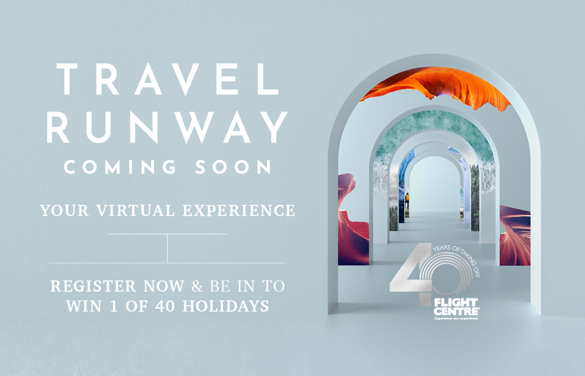 Something big is coming... Flight Centre’s Travel Runway is back in 2022 and you don't want to miss a second. 